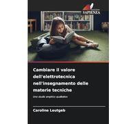 Cambiare il valore dell'elettrotecnica nell'insegnamento delle materie tecniche