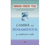 Cambie Sus Pensamientos Y Cambiara Todo