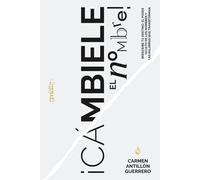 ¡Cámbiele el nombre!: Reescribe tu destino: el poder oculto de los nombres y las palabras que transforman.