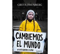 Cambiemos el mundo: #huelgaporelclima / No One Is Too Small to Make a Difference (Narrativa)
