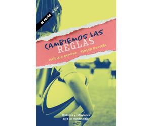 Cambiemos Las Reglas: 3 (El norte)