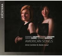 Cambier & Anne & Inoue & Maiko - ARGENTO/GERSHWIN/BARBER/BERNSTEIN:American Songs