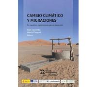CAMBIO CLIMÁTICO Y MIGRACIONES (Plural)