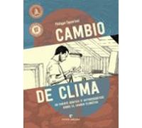 cambio de clima: un ensayo grafico (y autobiografico) sobre el cambio