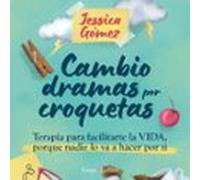 Cambio Dramas Por Croquetas (audiolibro)