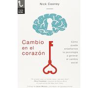 CAMBIO EN EL CORAZÓN: CÓMO PUEDE ENSEÑARNOS LA PSICOLOGÍA A GENERAR EL CAMBIO SOCIAL: 3 (LiberÁnima)