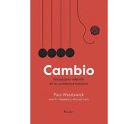 Cambio | Paul Watzlawick, John Weakland, Richard Fisch