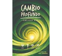 Cambio profundo: Empieza hoy
