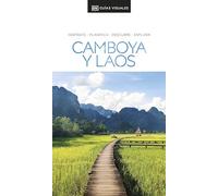 Camboya y Laos (Guías Visuales): Inspirate, planifica, descubre, explora (Guías de viaje)