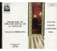 Orchestre Symphonique du Theatre de la Monnaie, Bruxelles|Sylvain Cambreling - Schönberg: Pelleas & Melisande/Berg:op.6/Bartok:op.19/Janacek:sinfonietta & zapisnik