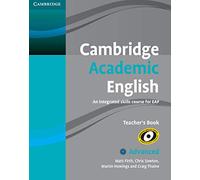 Cambridge Academic English C1 Advanced Teacher's Book: An Integrated Skills Course for EAP - 9780521165273