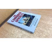 Cambridge Apostles: A History of Cambridge University's Elite Intellectual Secret Society