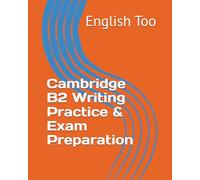 Cambridge B2 Writing Practice and Exam Preparation