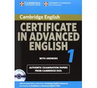 Cambridge Certificate in Advanced English 1 for updated exam Self-study Pack: Official Examination papers from University of Cambridge ESOL Examinations