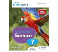Cambridge Checkpoint Lower Secondary Science Student’s Book 7: Third Edition