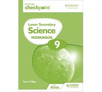Cambridge Checkpoint Lower Secondary Science Workbook 9: Second Edition