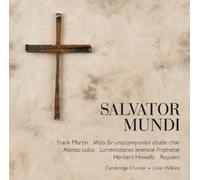 Cambridge Chorale - Salvator Mundi