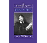 Cambridge Companion to Descartes (Cambridge Companions to Philosophy)