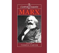 Cambridge Companion to Marx (Cambridge Companions to Philosophy)
