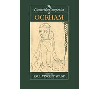 Cambridge Companion to Ockham (Cambridge Companions to Philosophy)