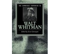 Cambridge Companion to Walt Whitman (Cambridge Companions to Literature)