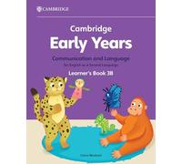 Cambridge Early Years. Communication and language for English as a second language Learner's Book B (2024) (Vol. 3): Early Years International