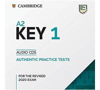 Cambridge English. A2 Key for schools. For revised exam 2020. Audio CDs. Per le Scuole superiori (Vol. 1): Authentic Practice Tests (KET Practice Tests) - 9781108718134