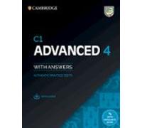 Cambridge English Advanced 4 C1. Student’s Book with Answers with Audio with Resource Bank. Authentic Practice Tests
