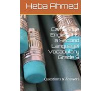Cambridge English (As a Second Language) Vocabulary Grade 9: Questions & Answers