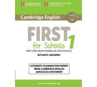 Cambridge English First 1 for Schools for Revised Exam from 2015 Student's Book without Answers