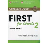 Cambridge English First for Schools 2 Student's Book without answers