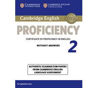 Cambridge English Proficiency 2 Student's Book without Answers: Authentic Examination Papers from Cambridge English Language Assessment