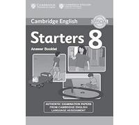 Cambridge English Young Learners 8 Starters Answer Booklet: Authentic Examination Papers from Cambridge English Language Assessment