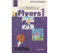 CAMBRIDGE FLYERS 1: Examination Papers from the University of Cambridge Local Examinations Syndicate (SIN COLECCION)