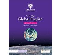 Cambridge global english. Learner's book. Per la Scuola media. Con espansione online: for Cambridge Lower Secondary English as a Second Language (Cambridge Lower Secondary Global English)
