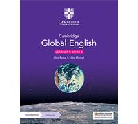 Cambridge global english. Learner's book. Per la Scuola media. Con espansione online: for Cambridge Lower Secondary English as a Second Language (Cambridge Lower Secondary Global English)