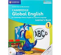 Cambridge Global English Stage 1 Stage 1 Learner's Book with Audio CD: for Cambridge Primary English as a Second Language (Cambridge Primary Global English)