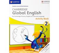 Cambridge Global English Stage 2 Activity Book: for Cambridge Primary English as a Second Language (Cambridge Primary Global English)