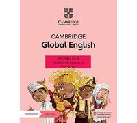 Cambridge Global English. Stage 3. Workbook. Per la Scuola media. Con Contenuto digitale per accesso online: for Cambridge Primary and Lower Secondary ... Language (Cambridge Primary Global English)