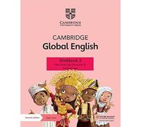 Cambridge Global English. Stage 3. Workbook. Per la Scuola media. Con Contenuto digitale per accesso online: for Cambridge Primary and Lower Secondary ... Language (Cambridge Primary Global English)