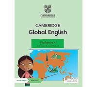 Cambridge Global English. Stage 4. Workbook. Per la Scuola media. Con espansione online: for Cambridge Primary English as a Second Language (Cambridge Primary Global English)