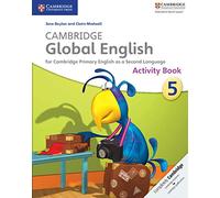 Cambridge global English. Stage 5. Activity book. Per la Scuola media: for Cambridge Primary English as a Second Language (Cambridge Primary Global English)