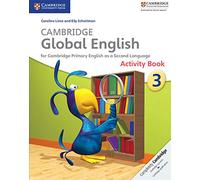 Cambridge Global English. Stages 1-6. Activity Book. Stage 3: for Cambridge Primary English as a Second Language (Cambridge Primary Global English)