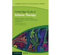 Cambridge Guide to Schema Therapy (Cambridge Guides to the Psychological Therapies)