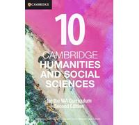 Cambridge Humanities and Social Sciences for the WA Curriculum 10