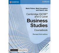 Cambridge IGCSE and O Level Business Studies. Coursebook. Per le Scuole superiori. Con espansione online. Con CD-ROM (Cambridge International IGCSE)