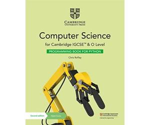 Cambridge IGCSE and O level computer science. Programming book for Python. Per le Scuole superiori. Con Contenuto digitale per accesso online (Cambridge International IGCSE)