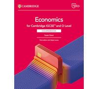 Cambridge IGCSE and O level economics. Coursebook. Per le Scuole superiori. Con e-book (Cambridge International IGCSE)