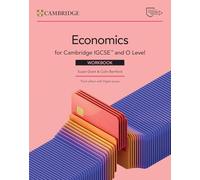 Cambridge IGCSE and O level economics. Workbook. Per le Scuole superiori. Con e-book (Cambridge International IGCSE)