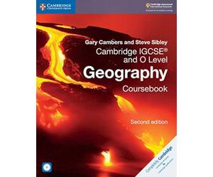 Cambridge IGCSE and O level geography. Per gli esami dal 2020. Coursebook. Per le Scuole superiori. Con CD-ROM (Cambridge International IGCSE)